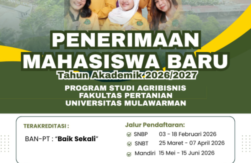 Penerimaan Mahasiswa Baru Program Studi Agribisnis Tahun Akademik 2026/2027